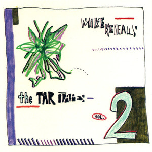 The Tar Tapes Vol. 2