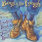 The Boys Of The Lough - Lonesome Blues And Dancing Shoes