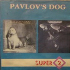 Pavlov's Dog - Pampered Menial & At The Sound Of The Bell