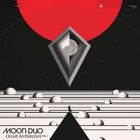 Moon Duo - Occult Architecture, Vol. 1
