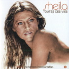 Sheila - Toutes Ces Vies - Les Chansons Incontournables CD1