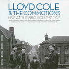 Lloyd Cole & The Commotions - Live At The BBC Volume One