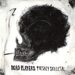 Freshly Skeletal (Vinyl)