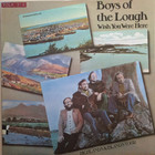 The Boys Of The Lough - Wish You Were Here (Vinyl)