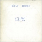 Didier Bocquet - Eclipse (Vinyl)