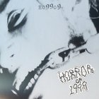 Ho99O9 - Horrors Of 1999 (EP)