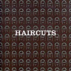 Someone Still Loves You Boris Yeltsin - Haircuts (With Nathaniel Carroll) (EP)