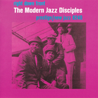 The Modern Jazz Disciples - Right Down Front (Reissued 2013)