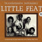 Little Feat - Transmission Impossible CD1