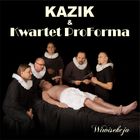 Kazik & Kwartet Proforma - Wiwisekcja CD1