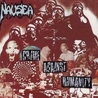 Nausea - Crime Against Humanity (Vinyl)
