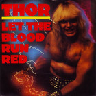 Thor - Let The Blood Run Red (VLS)