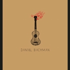 Daniel Bachman - Daniel Bachman