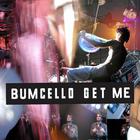 BUMCELLO - Get Me (Live) CD1