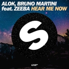 Alok - Hear Me Now (With Bruno Martini) (Feat. Zeeba) (CDS)