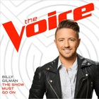 Billy Gilman - The Show Must Go On (CDS)