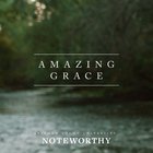 BYU Noteworthy - Amazing Grace (CDS)