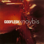 Godflesh - Xnoybis (MCD)