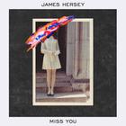 James Hersey - Miss You (CDS)