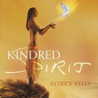 Patrick Kelly - Kindred Spirit