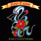 Rose Tattoo - Rock 'n' Roll Outlaws (Reissued 2004)