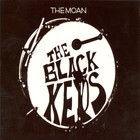 The Black Keys - The Moan (EP)