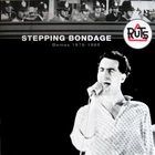 Stepping Bondage (Demos 1978-1980)
