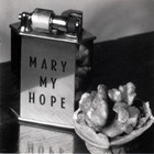 Mary My Hope - Museum