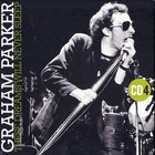Graham Parker - These Dreams Will Never Sleep: The Best Of Graham Parker 1976-2015 CD4