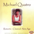 Michael Quatro - Romantic Сlassical New Age