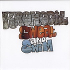 Krokodil - Sweat And Swim (Vinyl)