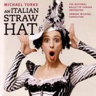 Michael Torke - An Italian Straw Hat