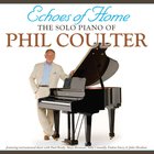 Phil Coulter - Echoes Of Home