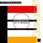 Phil Fearon & Galaxy - Ain't Nothing But A Party (The 12'' Anthology) CD2