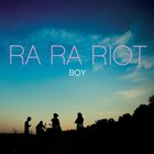 Ra Ra Riot - Boy (EP)
