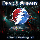 Dead & Company - 2016/06/26 Flushing, Ny CD1