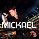 Mickael Carreira - Ao Vivo No Coliseu De Lisboa (Live) CD1