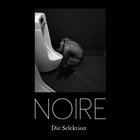 Die Selektion - Noire (EP)