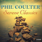 Phil Coulter - Serene Classics CD3
