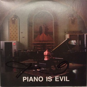 Piano Is Evil