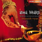 Manish Vyas - Atma Bhakti