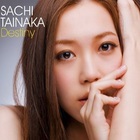 Tainaka Sachi - Destiny