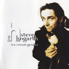 Steve Hogarth - Ice Cream Genius