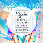 Sigala - Only One (With Digital Farm Animals) (CDS)