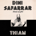 Dini Safarrar (Drums Of Fire) (Reissued 2016)