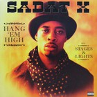 Sadat X - Hang 'Em High, Stages & Lights