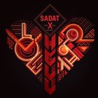Sadat X - Love, Hell Or Right