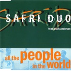 Safri Duo - All The People In The World (MCD)