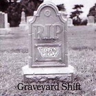 Skeleton Crew - Graveyard Shift