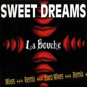 Sweet Dreams (Euro Mixes) (MCD)
